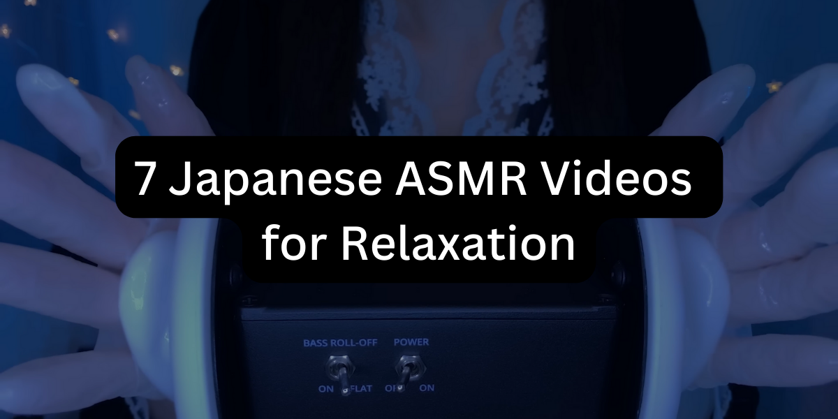 Japanese ASMR